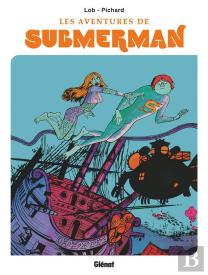 Les Aventures De Submerman