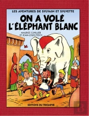 Les Aventures De Sylvain Et Sylvette Tome 2 : On A Volé L'Éléphant Blanc