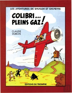 Bertrand.pt - Les Aventures De Sylvain Et Sylvette Tome 4 : Colibri... Pleins Gaz !