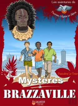 Bertrand.pt - Les Aventures De Thomas, Ulysse Et Alima ; Mystères À Brazzaville