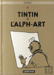 Les Aventures De Tintin Tome 24 : Tintin Et L'Alph-Art