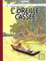 Les Aventures De Tintin Tome 6 : L'Oreille Cassée
