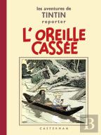 Les Aventures De Tintin Tome 6 : L'Oreille Cassée