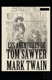 Les Aventures De Tom Sawyer Annote
