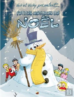 Bertrand.pt - Les Aventures De Vick Et Vicky Hors Série ; Petites Histoires De Noël