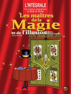 Bertrand.pt - Les Aventures De Vick Et Vicky : Intégrale : Les Maîtres De La Magie Et De L'Illusion : Méliès, Robert-Houdin