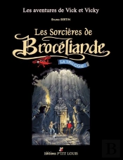 Les Aventures De Vick Et Vicky ; Les Sorcières De Brocéliande ; La Trilogie