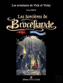 Bertrand.pt - Les Aventures De Vick Et Vicky ; Les Sorcières De Brocéliande ; La Trilogie