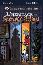 Les Aventures De Vick Et Vicky : L'Héritage De Sherlock Holmes