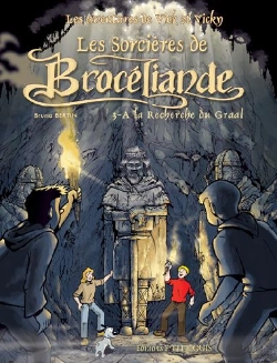 Bertrand.pt - Les Aventures De Vick Et Vicky T.10 ; Les Sorcières De Brocéliande T.3 ; À La Recherche Du Graal