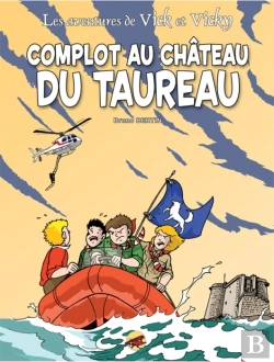 Bertrand.pt - Les Aventures De Vick Et Vicky T.15 ; Complot Au Château Du Taureau