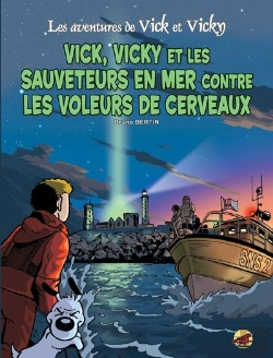 Bertrand.pt - Les Aventures De Vick Et Vicky T.17 ; Vick Et Vicky Et Les Sauveteurs En Mer Contre Les Voleurs De Cerveaux
