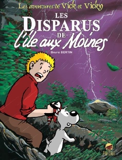 Bertrand.pt - Les Aventures De Vick Et Vicky T.3 ; Les Disparus De L'Île Aux Moines