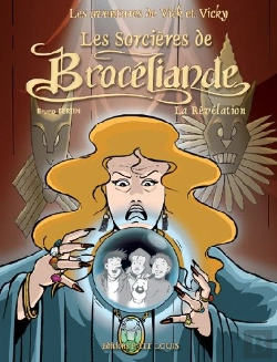 Bertrand.pt - Les Aventures De Vick Et Vicky T.9 ; Les Sorcières De Brocéliande T.2 ; La Révélation