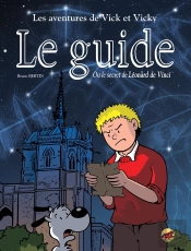 Les Aventures De Vick Et Vicky Tome 18 : Le Guide Ou Le Secret De Léonard De Vinci
