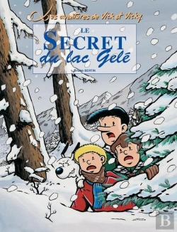 Bertrand.pt - Les Aventures De Vick Et Vicky Tome 4 : Le Secret Du Lac Gelé