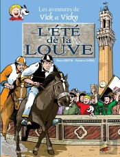 Les Aventures De Vick Et Vicky Tome 7 : L'Été De La Louve