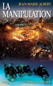 Les Aventures De Vladimir Karpov Tome 5 : La Manipulation