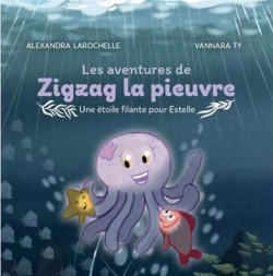 Bertrand.pt - Les Aventures De Zigzag La Pieuvre : Une Étoile Filante Pour Estelle