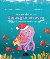 Les Aventures De Zigzag La Pieuvre V 02 Une Tradition De Noel