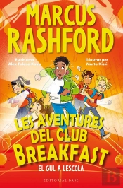 Les Aventures Del Club Breakfast El Gul A L'Escola