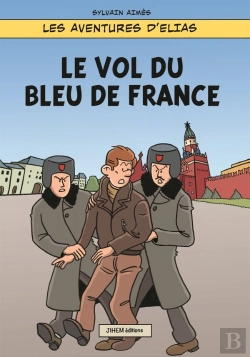 Bertrand.pt - Les Aventures D'Elias - T01 - Le Vol Du Bleu De France - Revue Et Corrigee - Les Aventures D'Elias