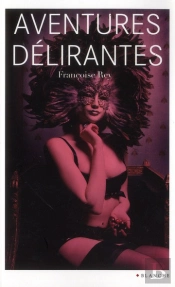 Les Aventures Delirantes