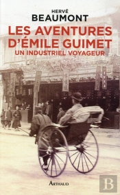 Les Aventures D'Emile Guimet ; Un Industriel Voyageur