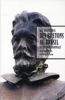 Bertrand.pt - Les Aventures Des Bretons Au Brésil À L'Époque Coloniale