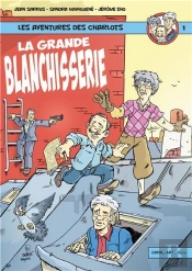 Les Aventures Des Charlots Tome 1 : La Grande Blanchisserie