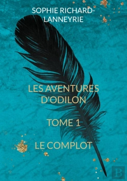 Bertrand.pt - Les Aventures D'Odilon : Le Complot