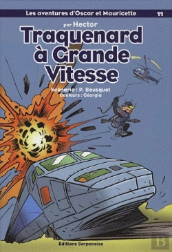 Bertrand.pt - Les Aventures D'Oscar Et Mauricette T.11 ; Traquenard À Grande Vitesse