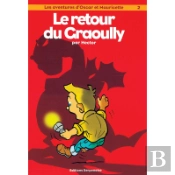 Les Aventures D'Oscar Et Mauricette T.2 ; Le Retour De Graouilly