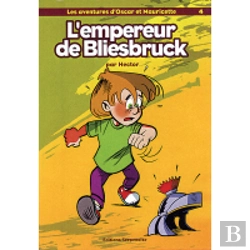 Bertrand.pt - Les Aventures D'Oscar Et Mauricette T.4 ; L'Empereur De Bliesbruck