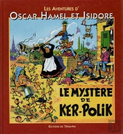 Bertrand.pt - Les Aventures D'Oscar Hamel Et Isidore Tome 4 ; Le Mystère De Ker-Polik
