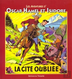 Bertrand.pt - Les Aventures D'Oscar Hamel Et Isidore Tome 6 ; La Citée Oubliée