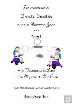 Bertrand.pt - Les Aventures Du Chevalier Timothee Et De La Princesse Jade - Tome 5