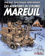 Les Aventures Du Colonel Mareuil Tome 2 : Piège À Kamienka, La Piqure Du Scorpion