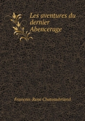 Les Aventures Du Dernier Abencerage