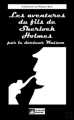 Bertrand.pt - Les Aventures Du Fils De Sherlock Holmes : Par Le Docteur Watson