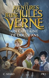 Les Aventures Du Jeune Jules Verne - Tome 06