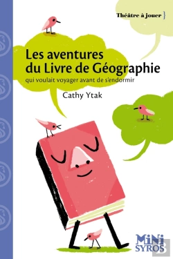 Bertrand.pt - Les Aventures Du Livre De Géographie Qui Voulait Voyager Avant De S'Endormir