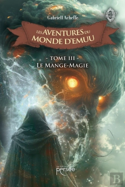 Bertrand.pt - Les Aventures Du Monde D'Emuu Tome 3 : Le Mange-Magie