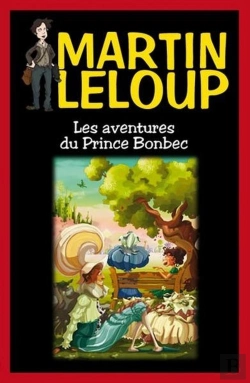 Bertrand.pt - Les Aventures Du Prince Bonbec