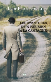 Les Aventures D'Un Parisien A La Campagne