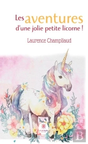 Les Aventures D'Une Jolie Petite Licorne ! - Illustrations, Couleur