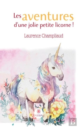 Bertrand.pt - Les Aventures D'Une Jolie Petite Licorne ! - Illustrations, Couleur