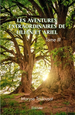 Bertrand.pt - Les Aventures Extraordinaires De Lilian Et Ariel - Tome 3