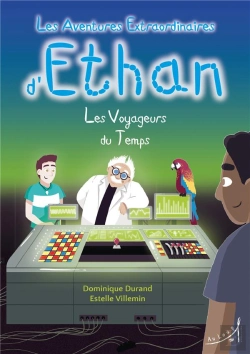 Bertrand.pt - Les Aventures Extraordinaires D'Ethan T.3 ; Les Voyageurs Du Temps
