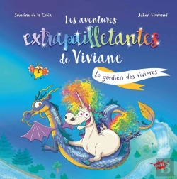 Bertrand.pt - Les Aventures Extrapailletantes De Viviane : Le Gardien Des Rivières